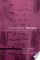 Impossible images : contemporary art after the Holocaust / edited by Shelley Hornstein, Laura Levitt, and Laurence J. Silberstein.