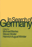 In search of Germany / edited by Michael Mertes, Steven Muller, Heinrich August Winkler.