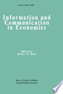 Information and communication in economics / edited by Robert E. Babe.