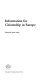 Information for citizenship in Europe / edited by Jane Steele.