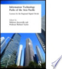 Information technology parks of the Asia Pacific : lessons for the Regional Digital Divide / edited by Meheroo Jussawalla and Richard Taylor.