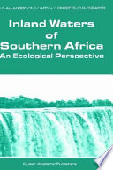 Inland waters of southern Africa : an ecological perspective / by B.R. Allanson ... (et al.).