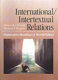 International/intertextual relations : postmodern readings of world politics / edited by James Der Derian, Michael J. Shapiro.