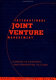 International joint venture management : learning to cooperate and cooperating to learn / Bettina Büchel ... [et al.].