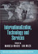 Internationalizaton, technology and services / edited by Marcela Miozzo and Ian Miles.