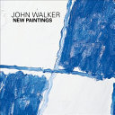 John Walker : new paintings / [curated by Jonathan Watkins].