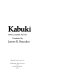 Kabuki : five classic plays / translated by James R. Brandon.