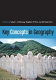Key concepts in geography / edited by Sarah L. Holloway, Stephen P. Rice and Gill Valentine.