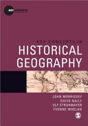 Key concepts in historical geography / John Morrissey ... [et al.].