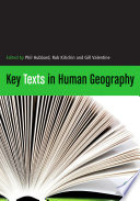 Key texts in human geography edited by Phil Hubbard, Rob Kitchin and Gill Valentine.