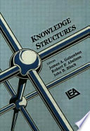 Knowledge structures / James A. Galambos, Robert P. Abelson, John B. Black, editors.