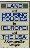 Land and housing policies in Europe and the USA : a comparative analysis / edited by Graham Hallett.