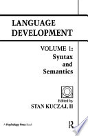 Language development / edited by Stan A. Kuczaj II