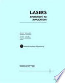 Lasers : invention to application / John R. Whinnery, symposium chairman ; Jesse H. Ausubel, H. Dale Langford, editors ; National Academy of Engineering.