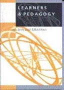 Learners and pedagogy / edited by Jenny Leach and Bob Moon.