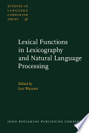 Lexical functions in lexicography and natural language processing / edited by Leo Wanner.