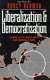 Liberalization and democratization : change in the Soviet Union and Eastern Europe / edited by Nancy Bermeo.