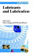 Lubricants and lubrication / edited by Theo Mang and Wilfried Dresel.