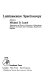 Luminescence spectroscopy / edited by Michael D. Lumb.