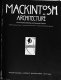 Mackintosh architecture : the complete buildings and selected projects / edited by Jackie Cooper ; foreword by David Dunster; introduction byBarbara Bernard.