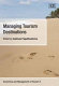 Managing tourism destinations / edited by Andreas Papatheodorou.