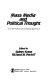 Mass media and political thought : an information-processing approach / edited by Sidney Kraus, Richard M. Perloff.