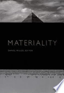 Materiality edited by Daniel Miller.