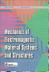 Mechanics of electromagnetic material systems and structures / edited by Y. Shindo.