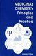 Medicinal chemistry : principles and practice / edited by Frank D. King.