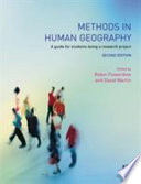 Methods in human geography : a guide for students doing a research project / edited by Robin Flowerdew and David Martin.