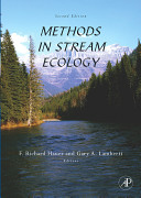 Methods in stream ecology / edited by F. Richard Hauer and Gary A. Lamberti.