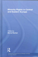 Minority rights in Central and Eastern Europe / edited by Bernd Rechel.