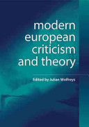 Modern European criticism and theory : a critical guide / edited by Julian Wolfreys.