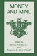 Money and mind / edited by Sheila Klebanow and Eugene L. Lowenkopf.