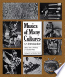 Musics of many cultures : an introduction / Elizabeth May, editor ; foreword by Mantle Hood.