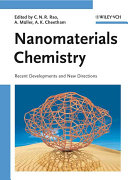 Nanomaterials chemistry : recent developments and new directions / edited by C.N.R. Rao, A. Müller and A. K. Cheetham.