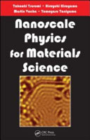 Nanoscale physics for materials science / Takaaki Tsurumi ... [et al.].
