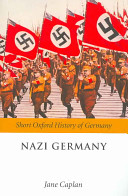 Nazi Germany / edited by Jane Caplan.