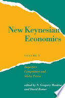 New Keynesian economics / edited by N. Gregory Mankiw and David Romer
