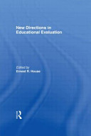 New directions in educational evaluation / edited and introduced by Ernest R. House.