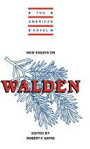 New essays on Walden / edited by Robert F. Sayre.