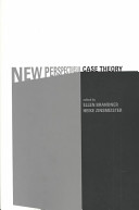New perspectives on case theory / edited Ellen Brandner, Heike Zinsmeister.