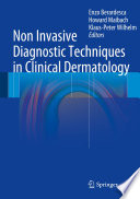 Non invasive diagnostic techniques in clinical dermatology Enzo Berardesca, Howard Maibach, Klaus Wilhelm, editors.