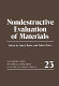 Nondestructive evaluation of materials / edited by John J. Burke and Volker Weiss.