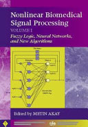 Nonlinear biomedical signal processing. edited by Metin Akay.
