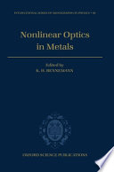 Nonlinear optics in metals / edited by K.H. Bennemann.
