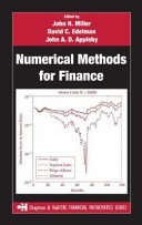 Numerical methods for finance / edited by John A.D. Appleby, David C. Edelman, John J.H. Miller.