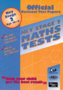 Official national test papers : key stage 2 : maths tests / Qualifications and Curriculum Authority.