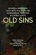 Old sins : industrial metabolism, heavy metal pollution, and environmental transition in Central Europe / Stefan Anderberg ... [et al.].