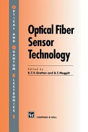 Optical fiber sensor technology edited by K. T. V. Grattan and B. T. Meggitt.